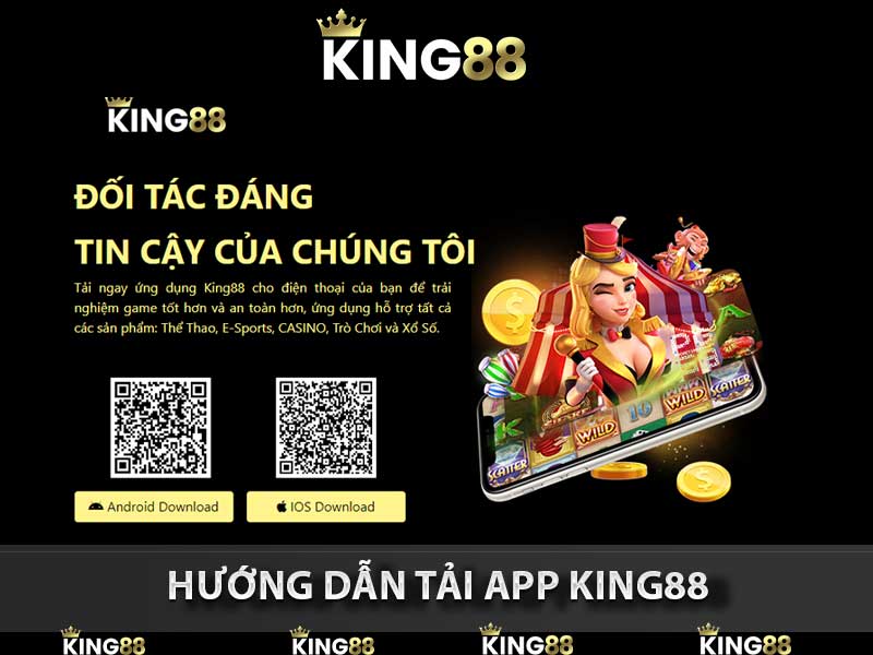 hướng dẫn tải app King88