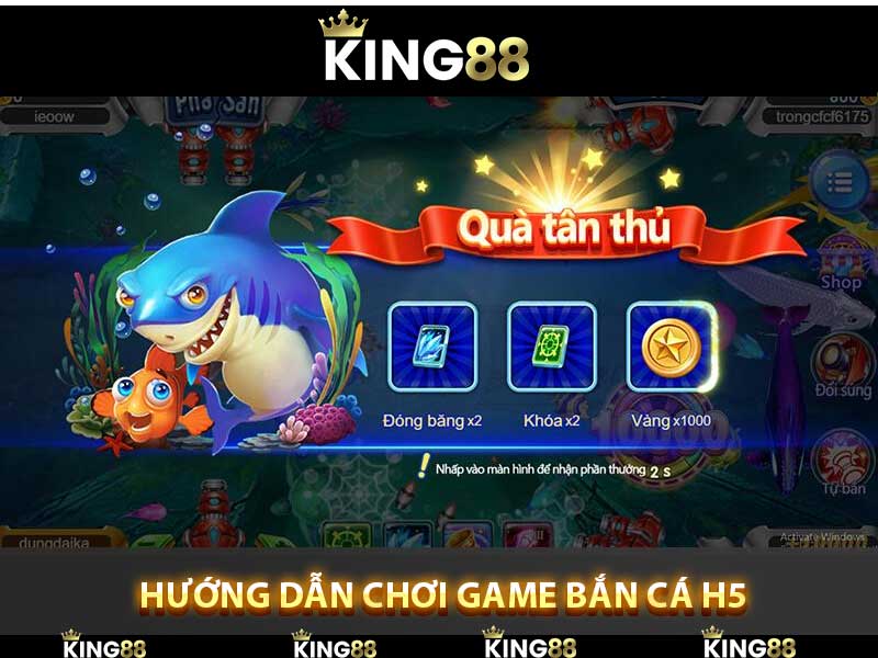 hướng dẫn chơi game bắn cá h5 